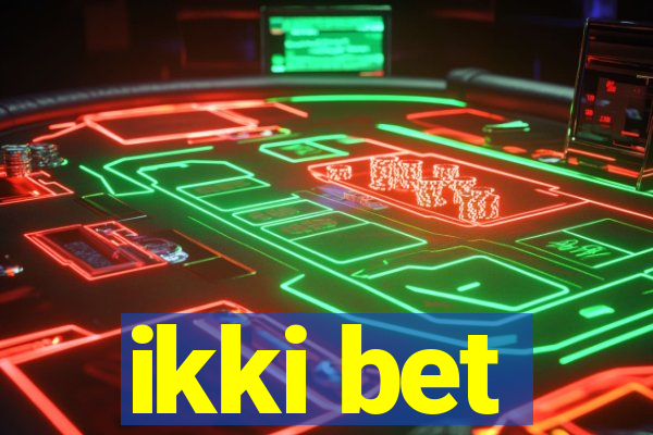 ikki bet